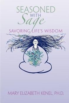 Paperback Seasoned with Sage: Savoring Life's Wisdom Book