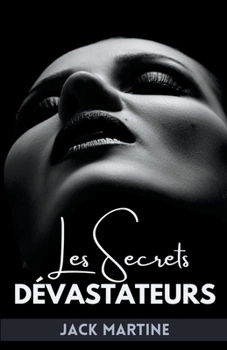 Paperback Les Secrets Dévastateurs [French] Book