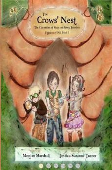 Paperback The Crows' Nest: "The Chronicles of Guts and Glory, Freedom Fighters of Nil" Book