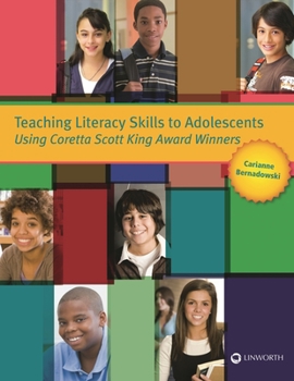 Paperback Teaching Literacy Skills to Adolescents Using Coretta Scott King Award Winners Book