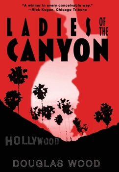 Hardcover Ladies of the Canyon Book