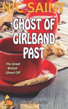 Paperback Ghost of Girlband Past Book