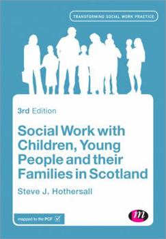 Paperback Social Work with Children, Young People and Their Families in Scotland Book