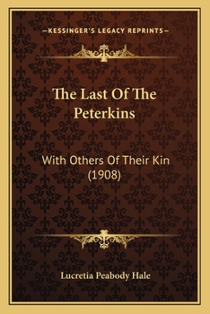 The Last of the Peterkins (Large Print Edition) - Book  of the Peterkins
