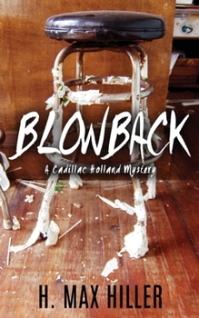 Paperback Blowback: A Cadillac Holland Mystery Book