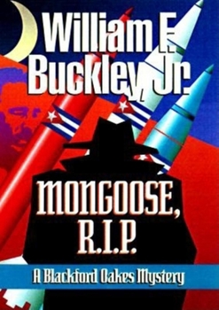 Mongoose, R.I.P. - Book #8 of the Blackford Oakes
