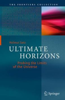 Paperback Ultimate Horizons: Probing the Limits of the Universe Book