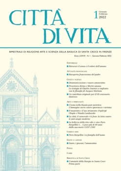 Città di vita - a. LXXVII, n. 1, gennaio-febbraio 2022: Bimestrale di religione arte e scienza della Basilica di Santa Croce in Firenze (Città Di Vita, 77)