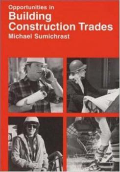 Paperback Opportunites in Building Construction Trades Book