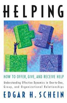 Hardcover Helping: How to Offer, Give, and Receive Help Book