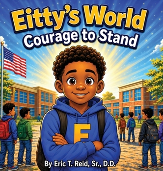 Hardcover Eitty's World: Courage to Stand Book 3 Book