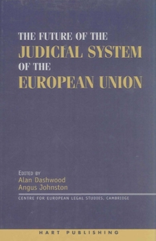 The The Future of the Judicial System of the European Union