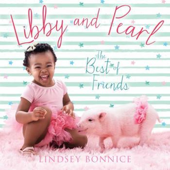 Hardcover Libby and Pearl: The Best of Friends Book