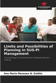 Paperback Limits and Possibilities of Planning in SUS-PI Management Book