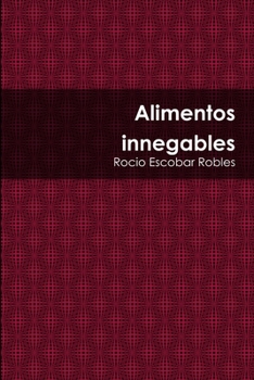 Paperback Alimentos innegables [Spanish] Book