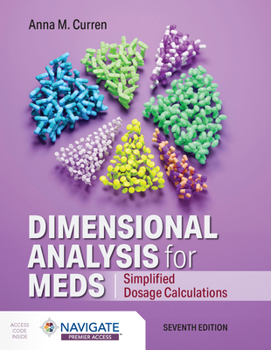 Paperback Dimensional Analysis for Meds: Simplified Dosage Calculations: Simplified Dosage Calculations Book