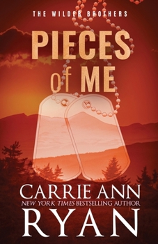 Pieces of Me - Special Edition (The Wilder Brothers Special Editions) - Book #9 of the Wilder Brothers