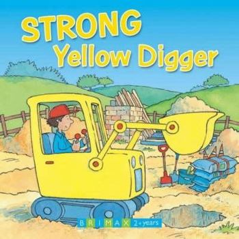 Hardcover Strong Yellow Digger (Busy Day Board Books) Book