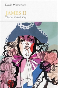 Hardcover James II (Penguin Monarchs): The Last Catholic King Book