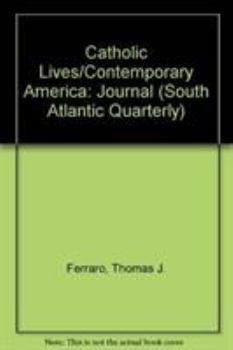 Paperback Catholic Lives/Contemporary America: Volume 93 Book