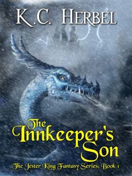 Paperback The Innkeeper's Son: The Jester King Fantasy Series: Book One Book