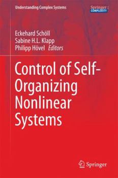 Hardcover Control of Self-Organizing Nonlinear Systems Book