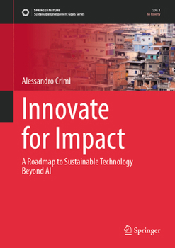 Hardcover Innovate for Impact: A Roadmap to Sustainable Technology Beyond AI Book