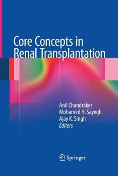 Paperback Core Concepts in Renal Transplantation Book