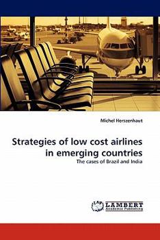 Paperback Strategies of Low Cost Airlines in Emerging Countries Book