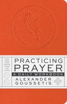 Unknown Binding Practicing Prayer: A Daily Workbook Book