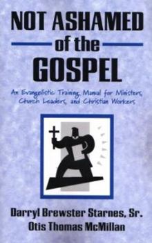 Perfect Paperback Not Ashamed of the Gospel Book