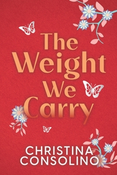 Paperback The Weight We Carry Book