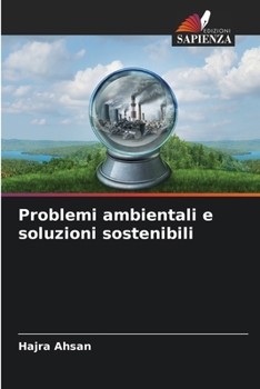 Paperback Problemi ambientali e soluzioni sostenibili [Italian] Book