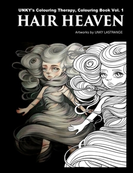 Paperback Hair Heaven: UNKY's Colouring Therapy Colouring Book Vol.1 Book