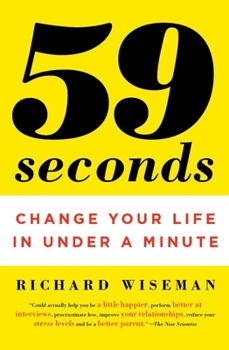 59 Seconds: Think a Little, Change a Lot