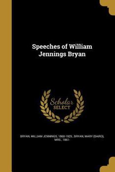 Paperback Speeches of William Jennings Bryan Book
