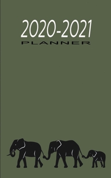Paperback 2020-2021 Planner: Weekly Two Years Diary & Notebook for Elephant Lovers - Simple Design for Ease of Use Book