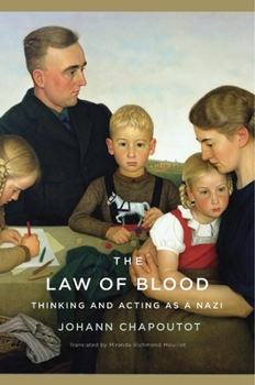 Hardcover The Law of Blood: Thinking and Acting as a Nazi Book