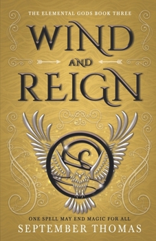 Paperback Wind and Reign: The Elemental Gods Book Three Book