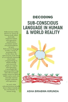Hardcover Decoding Subconscious Language in Human And World Reality Book