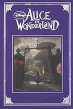 Alice in Wonderland: Based on the Motion Picture Directed by Tim Burton - Book #1 of the Tim Burton's Alice in Wonderland