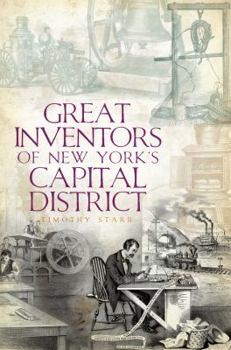 Paperback Great Inventors of New York's Capital District Book