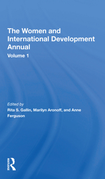 Paperback The Women and International Development Annual, Volume 1 Book