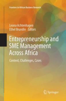 Paperback Entrepreneurship and SME Management Across Africa: Context, Challenges, Cases Book