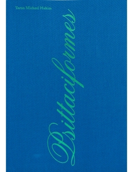 Paperback Yaron Michael Hakim: Psittaciformes Book