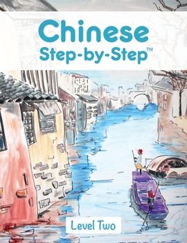 Paperback Chinese Step by Step: Level Two Book