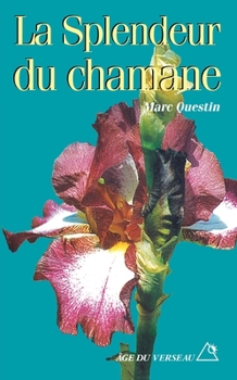 Paperback La splendeur du chamane [French] Book
