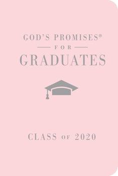 Hardcover God's Promises for Graduates: Class of 2020 - Pink NKJV: New King James Version Book