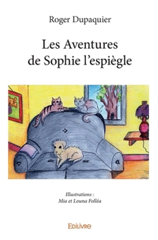 Paperback Les Aventures de Sophie l'espiègle [French] Book
