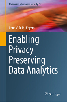 Hardcover Enabling Privacy Preserving Data Analytics Book
